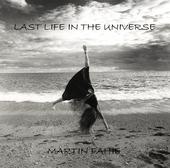 Last Life in the Universe